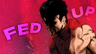 METAL BAT (OPM) -FED UP EDIT/AMV