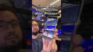 Como fazer fotos sozinho no iPhone #iphone #dicas #celular #truques #tecnologia