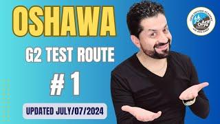 Oshawa G2 Test Route #1 || Updated July 07/2024