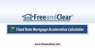 Mortgage Acceleration Calculator Video