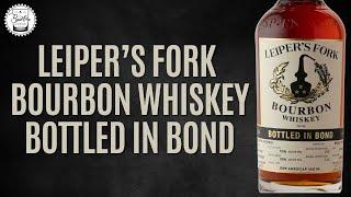 Episode 511: Leiper's Fork Bourbon!!