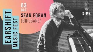 Earshift Music Festival 2021: Sean Foran