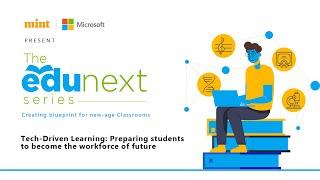 The EduNext Series | Tech-Driven Learning | Delhi | Microsoft