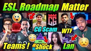 ESL Tournament, Bgmi Roadmap  CG Scammer  Scout on PP Matter  Harshi, Hector Reply