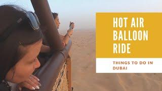 Why You Should Totally Go on a Hot Air Balloon Ride in Dubai