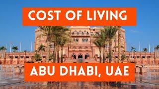Abu Dhabi Cost of Living 2023 (A More Affordable Dubai)