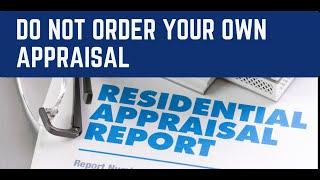 DON'T Order your Own Appraisal during DIVORCE, Stop