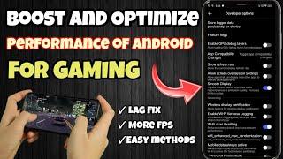 Optimize Android Phone for Gaming! | Improve CPU and GPU Performance on a Low End Device 2024