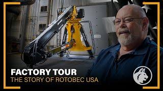 The Story of Rotobec USA - Rotobec Factory Tour