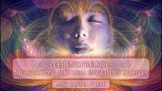 Engel des Lichtes - Lebensfreude manifestieren - geführte Meditation - Linda Giese