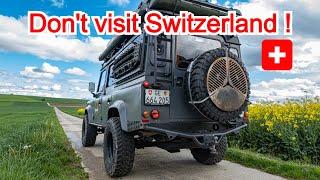 Don't visit Switzerland - Cost of a road trip in Switzerland (how much money)