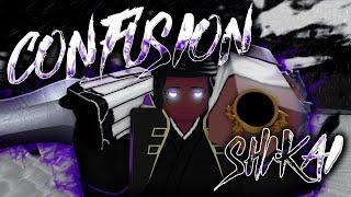 CONFUSION SHIKAI SHOWCASE | TYPE SOUL