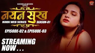 Streaming Now | Nayan Sukh | Episode 2- 3 | On Goodflix  Movies app Download Now | Google Play Store