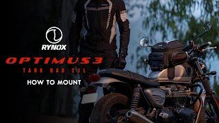 Rynox Optimus 3 Tank Bag 21L: How to Mount