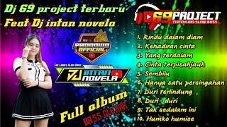 Dj Top Hits DJ INTAN NOVELA feat 69 Project Full Album Terbaru 2022 |Yang Terdalam, Tak Sedalam Ini