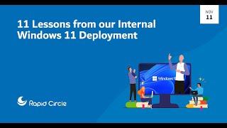 11 Lessons from our Internal Windows 11 Deployment