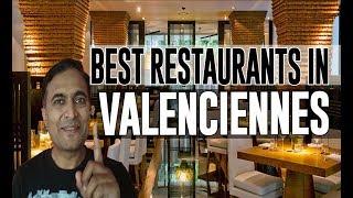 Best Restaurants and Places to Eat in Valenciennes, France