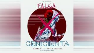 Daylen - Falsa Cenicienta X Jeyci the Feta (AUDIO OFFICIAL)