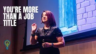 You're More Than a Job Title | Uma Rudd Chia