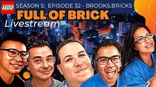 BrooksBricks - Full of Brick - S5, E32 - Sept 20/24