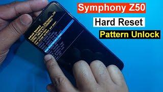 Symphony Z50 Hard Reset / Pattern Unlock / Factory Reset / Without PC