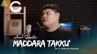 MADDARA TAKKU - Awal Saputra ( Cover )