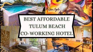 :: Tulum :: Best Affordable Beach Hotel with Co-Working Facilities