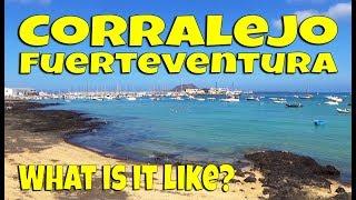 Corralejo Fuerteventura - What is it like?