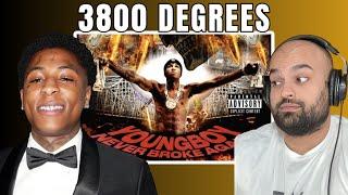 YoungBoy 3800 Degrees Full Album REACTION - WOW!! SOME HEAT ON THIS ONE!