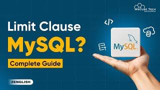 Learn SQL Limit Clause | Complete MySQL Full Tutorial for Beginners (IN ENGLISH) 2024