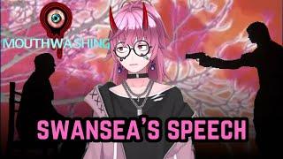 [MOUTHWASHING] Swansea's Speech (voiced + reaction) | Vtuber neo the oni