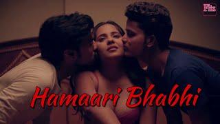HAMARI BHABHI - Trailer of Upcoming full Length feature on #Fliz Movies