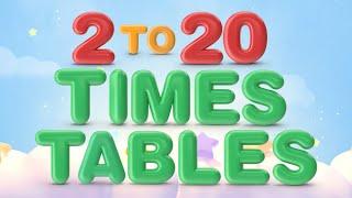 2 to 20 Times Table | Learn 2 to 20 Times Multiplication | Mathematic Videos for Kids