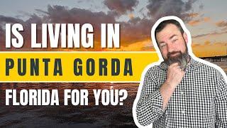 The ups and down of living in Punta Gorda Florida - Best Place to Live