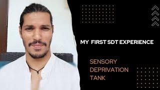 My first experience with SDT (Sensory Deprivation Tank) a.k.a float tank