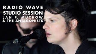 Jan P. Muchow & The Antagonists: Radio Wave Studio Session