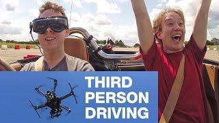 Third Person Driving with a Drone