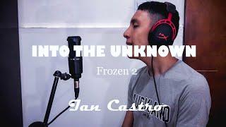 Frozen 2 - Into the Unknown (cover by Ian Castro)