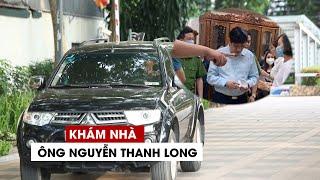 Công an khám nhà riêng cựu Bộ trưởng Bộ Y tế Nguyễn Thanh Long