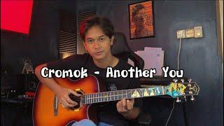 CROMOK - Another You (new version cover) by Anwar Amzah