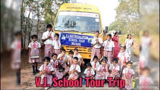 VJ School Educational Tour