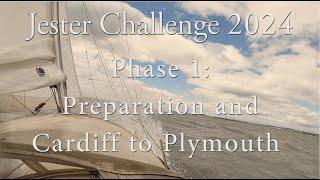2024 Jester Challenge - Preparation and sailing a Contessa 26 to Plymouth