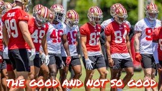 The Good and Not So Good from Week 1 of 49ers OTAs