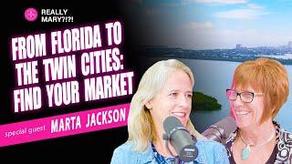 Really Mary?! | Minneapolis & Southwest Florida Real Estate Market Comparison with Marta Jackson