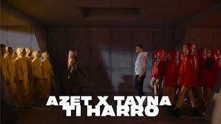 AZET x TAYNA - TI HARRO (prod. by Lucry & Suena)