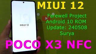 MIUI 12 Farewell Project for Poco X3 Android 10 ROM Update: 240508