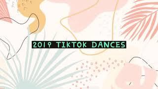 2019 TIKTOK DANCES️