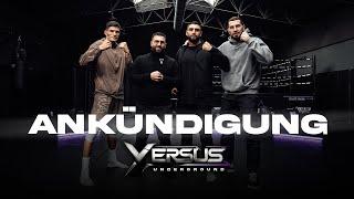 Große Ankündigung! Versus Underground  mit Islam Dulatov, Agit Kabayel und Abus Magomedov