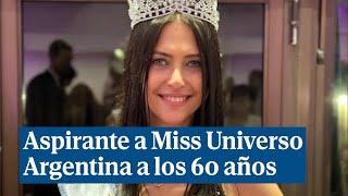 A sus 60 años esta abogada argentina está en la carrera por ser Miss Universo