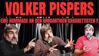 Volker Pispers  Eine Hommage an den Besten seiner Zunft !